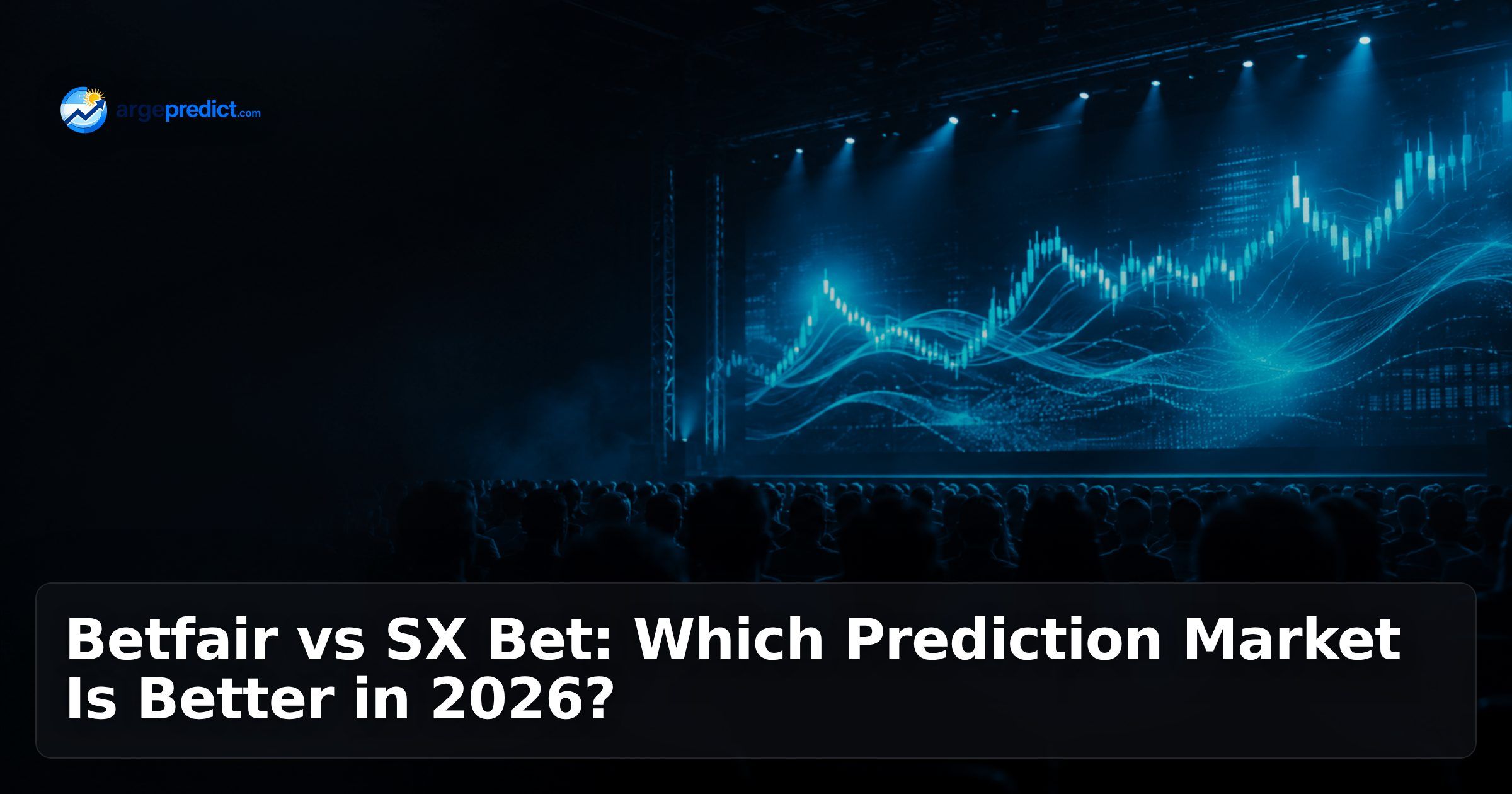 Betfair vs SX Bet: Which Prediction Market Is Better in 2026?