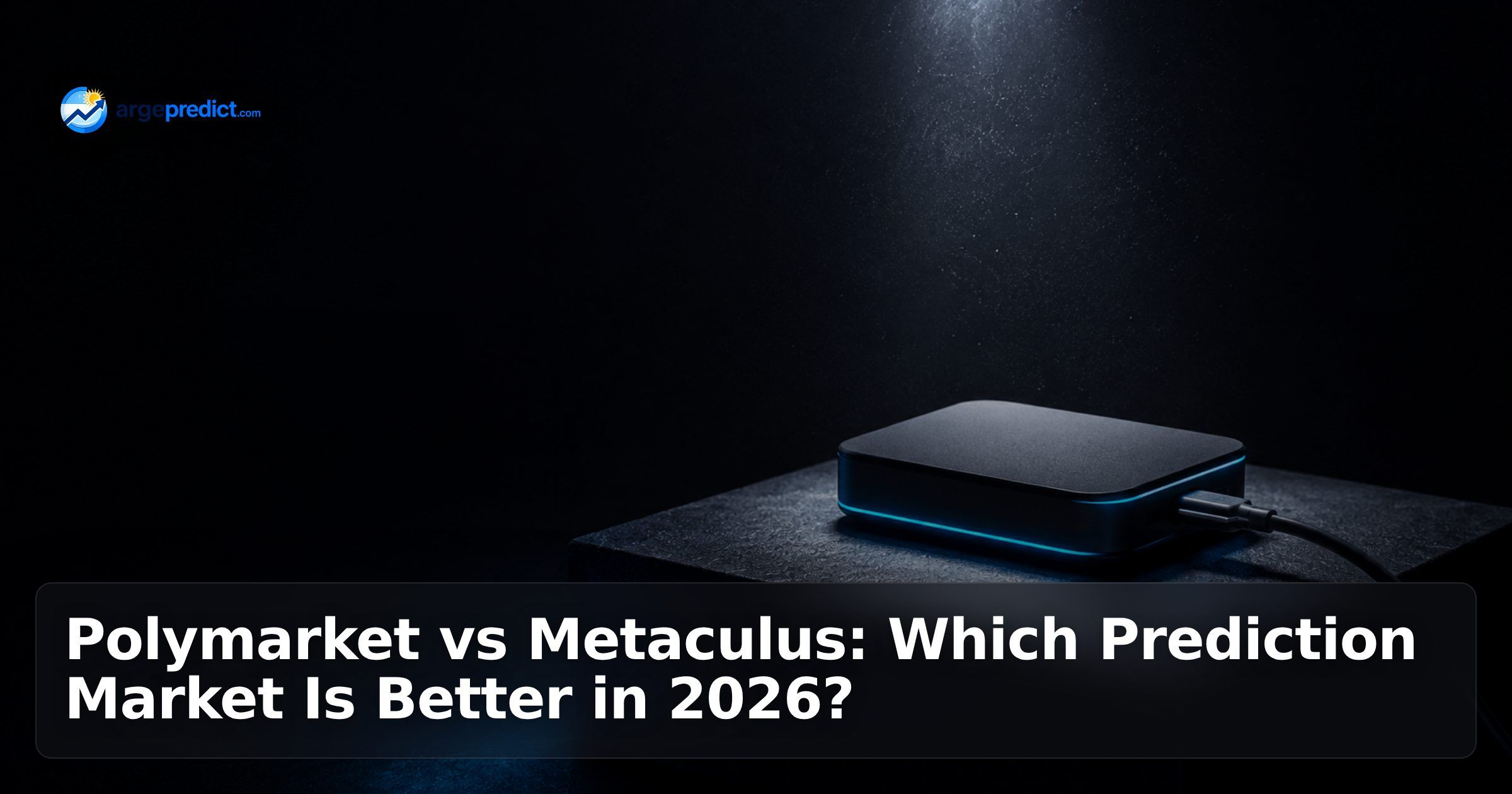 Polymarket vs Metaculus: Which Prediction Market Is Better in 2026?