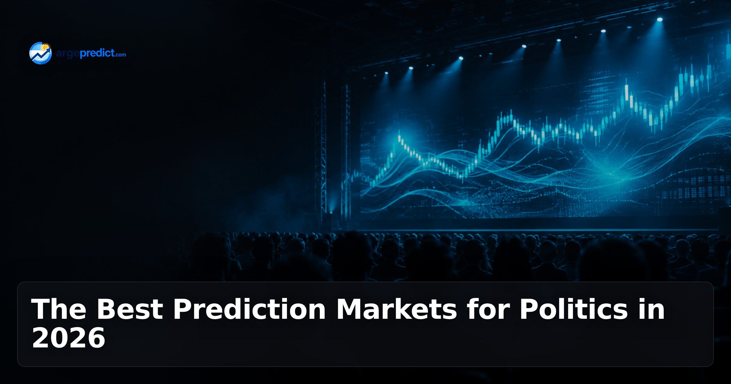The Best Prediction Markets for Politics in 2026
